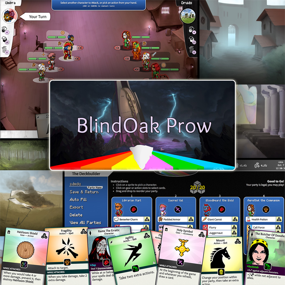 As part of small indie endeavor Position Matters, Effie L Schwartz-Craighill did the lion's share of the design and writing for Blindoak Prow, a digital multiplayer strategy card game. She also programmed the whole thing. This image shows some screenshots and art from the game: a battle screen, a deckbuilder screen, various landscapes, and a fan of cards. The Blindoak Prow logo is front and center.